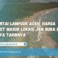 Pantai Lampuuk Aceh Harga Tiket Masuk Lokasi Jam Buka dan Daya Tariknya